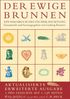 Der ewige Brunnen. Jubiläumsausgabe, Buch