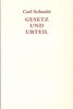 Carl Schmitt: Gesetz und Urteil, Buch