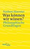 Norbert Hoerster: Was können wir wissen?, Buch