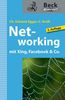 Christian Schmid-Egger: Networking mit Xing, Facebook & Co., eBook