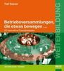 Ralf Besser: Betriebsversammlungen, die etwas bewegen ..., Buch