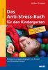 Volker Friebel: Das Anti-Stress-Buch für den Kindergarten, Buch