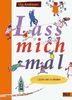 Ute Andresen: Lass mich mal, Buch