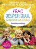 Jesper Juul: Frag Jesper Juul - Gespräche mit Eltern, Buch