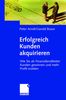 Peter Arndt: Erfolgreich Kunden akquirieren, Buch