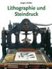 Jürgen Zeidler: Lithographie und Steindruck, Buch
