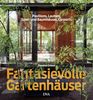 Thomas Drexel: Fantasievolle Gartenhäuser, Buch