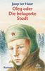 Jaap ter Haar: Oleg oder Die belagerte Stadt, Buch