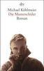 Michael Köhlmeier: Die Musterschüler, Buch