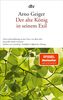 Arno Geiger: Der alte König in seinem Exil, Buch