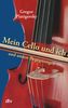 Mein Cello und ich und unsere Begegnungen, Buch