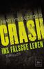 Martyn Bedford: CRASH - Ins falsche Leben, Buch