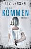 Liz Jensen: Die da kommen, Buch