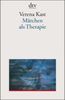 Verena Kast: Märchen als Therapie, Buch