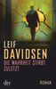 Leif Davidsen: Die Wahrheit stirbt zuletzt, eBook