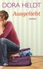 Dora Heldt: Ausgeliebt, eBook