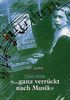 Ulrich Rühle: '... ganz verrückt nach Musik'. Die Jugend großer Komponisten, Buch