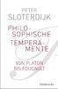 Peter Sloterdijk: Philosophische Temperamente, Buch
