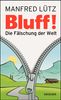 Manfred Lütz: Bluff!, Buch