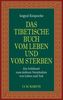 Sogyal Rinpoche: Das tibetische Buch vom Leben und vom Sterben, Buch
