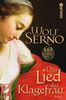 Wolf Serno: Das Lied der Klagefrau, Buch