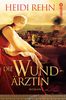 Heidi Rehn: Magdalena 01. Die Wundärztin, Buch