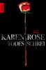 Karen Rose: Todesschrei, Buch