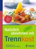 Ursula Summ: Natürlich abnehmen mit Trennkost, Buch