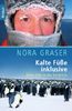 Nora Graser: Kalte Füße inklusive, Buch
