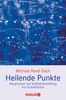 Michael Reed Gach: Heilende Punkte. Akupressur zur Selbstbehandlung von Krankheiten, Buch