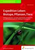 Herbert Österreicher: Expedition Leben: Biotope, Pflanzen, Tiere, Buch