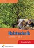 Gerd Kreß: Holztechnik. Arbeitsheft. Lernfelder 1 bis 4, Buch