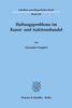 Alexander Goepfert: Haftungsprobleme im Kunst- und Auktionshandel., Buch