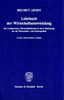 Helmut Arndt: Lehrbuch der Wirtschaftsentwicklung, Buch