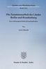 Anett Albrecht: Die Zusammenarbeit der Länder Berlin und Brandenburg, Buch