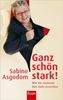 Sabine Asgodom: Ganz schön stark!, Buch