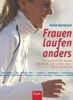 Holle Bartosch: Frauen laufen anders, Buch