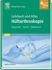 Lehrbuch und Atlas Hüftarthroskopie, Buch