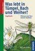 Wolfgang Engelhardt: Was lebt in Tümpel, Bach und Weiher?, Buch