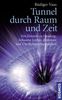 Rüdiger Vaas: Tunnel durch Raum und Zeit, Buch