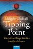 Malcolm Gladwell: Der Tipping Point, Buch