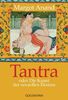Margot Anand: Tantra oder Die Kunst der sexuellen Ekstase, Buch