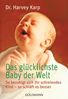 Harvey Karp: Das glücklichste Baby der Welt, Buch