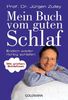 Jürgen Zulley: Mein Buch vom guten Schlaf, Buch