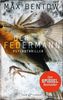 Max Bentow: Der Federmann, Buch