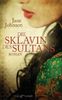 Jane Johnson: Die Sklavin des Sultans, Buch