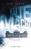 Jan Faber: Kalte Macht, Buch