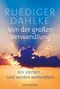 Ruediger Dahlke: Von der großen Verwandlung, Buch