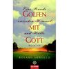 Roland Merullo: Golfen mit Gott, Buch