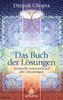 Deepak Chopra: Das Buch der Lösungen, Buch